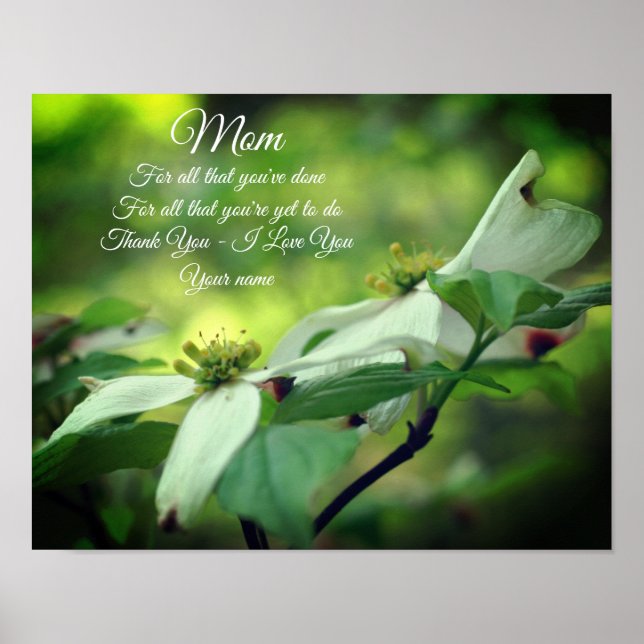 Mom Thank You Love Dogwood Floral Personalized Poster (Front)
