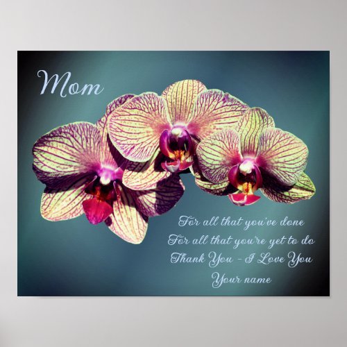 Mom Thank You Love Orchid Trio Flower Personalized Poster
