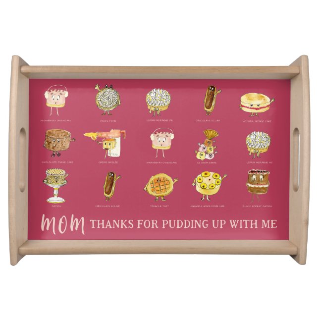 Mom Thanks Funny Mothers Day Quote Serving Tray (Front)