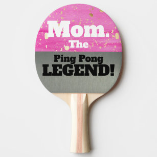 Mom The Legend Funny Smack Talk Pink Silver Game  Ping Pong Paddle
