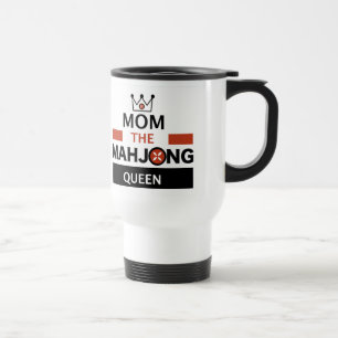 MOM The Mahjong Queen Travel Mug