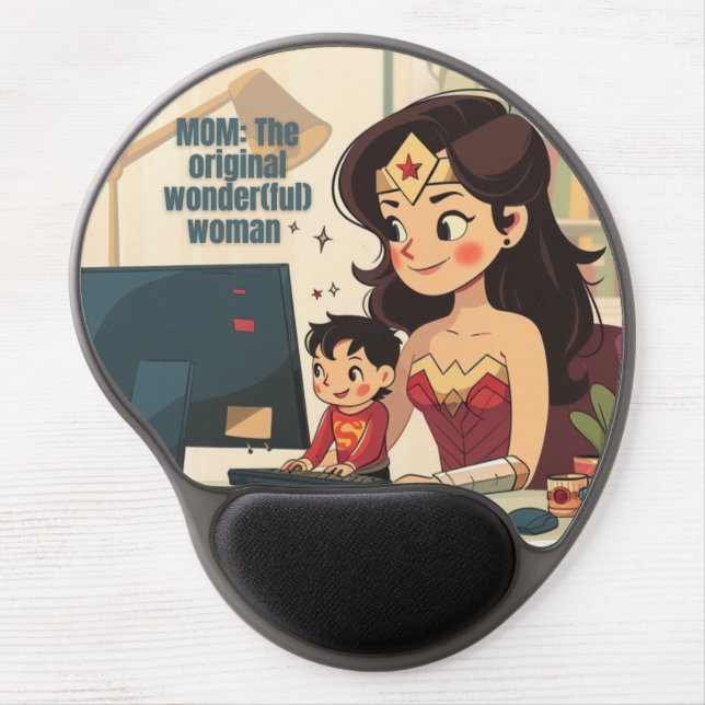 "Mom: The original wonder(ful) woman" Gel Mousepad (Front)