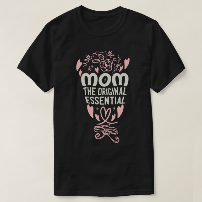 Mom The Original  Worker 2 T-Shirt (Design Front)