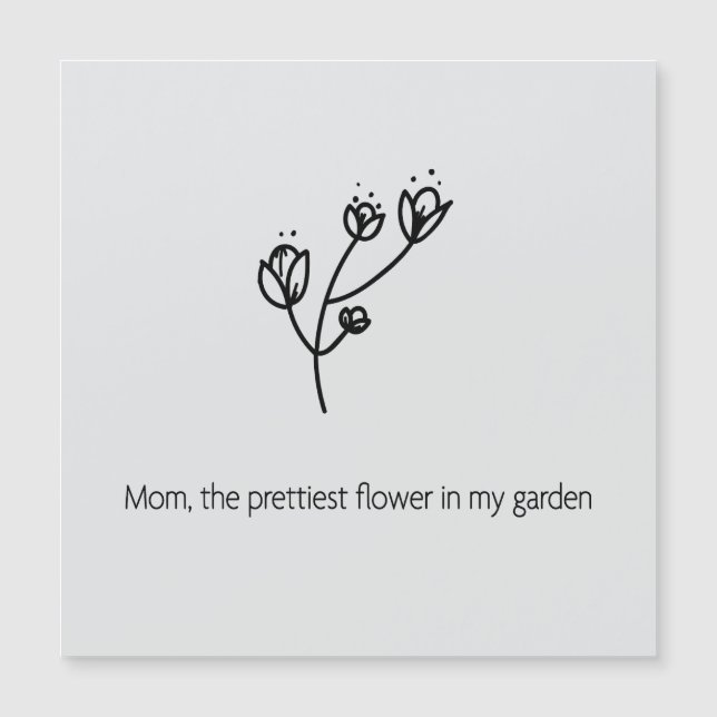 Mom the Prettiest Flower (Black Typography) (Front)