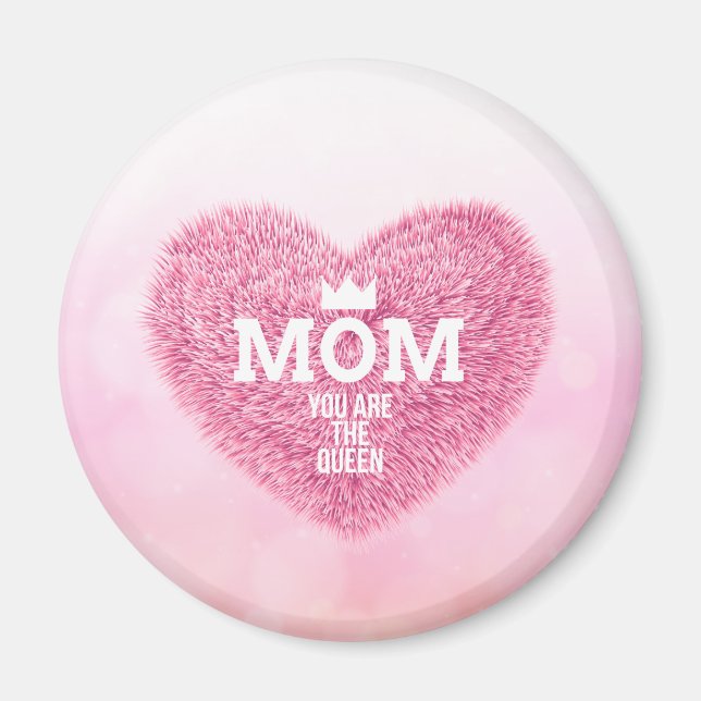 Mom The Queen Mother's Day | Magnet (Front)