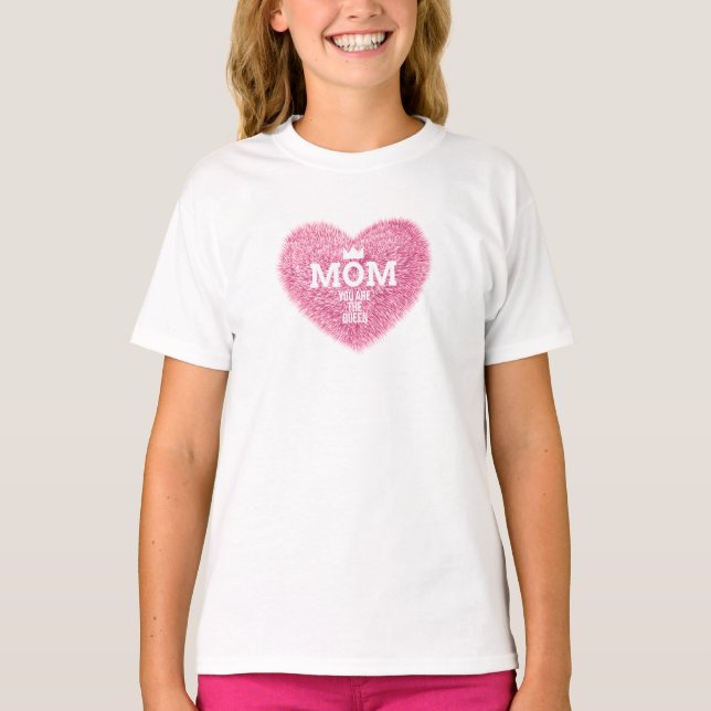 Mom The Queen Mother's Day | Shirt (Front)