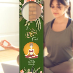 Mom Time   Green Yoga Time Acrylic Door Hanger