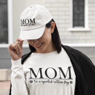 Mom to a Spoiled Rotten Dog 47 Brand Hat