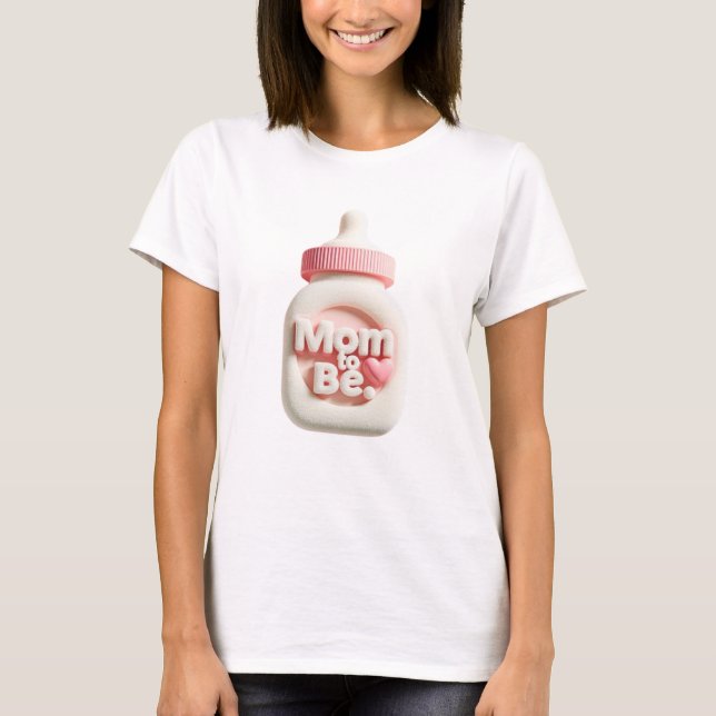 Mom To Be Baby Announcement Design T-Shirt (Front)