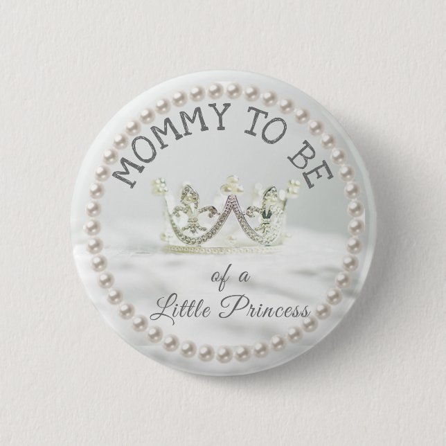 Mom to be Baby Shower Button Princess Themed (Front)