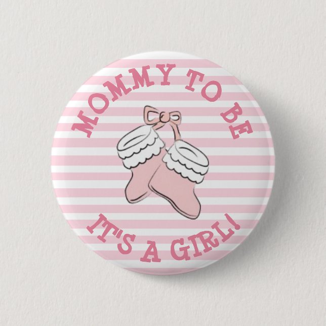 Mom to Be Baby Shower Button with Cute Girl's Shoe (Front)