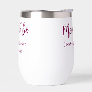 Mom to be baby shower name date pink simple minima thermal wine tumbler