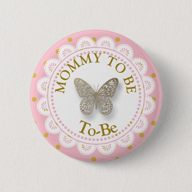 Mom To Be Baby Shower Pink & Gold Butterfly Button (Front)