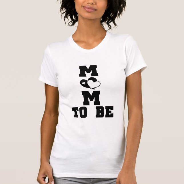 MOM to Be - Black Text T-Shirt (Front)