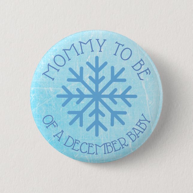 Mom to be Blue Winter December Baby Button (Front)