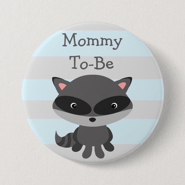 Mom To Be Button Raccoon Woodlands Theme (Front)