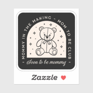 Mom to be club quotes pregnancy announcement black sticker
