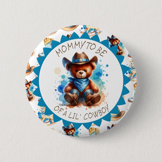 Mom to be  | Cowboy Teddy Bear Boy's Baby Shower Button (Front)
