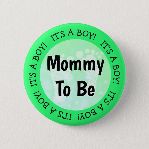 Mom to be Green Baby Shower Button