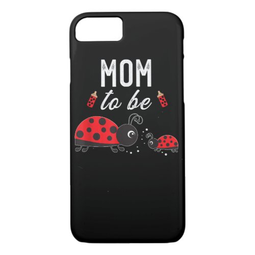 Mom To Be Ladybug Baby Shower Ladybug Mom  iPhone 87 Case