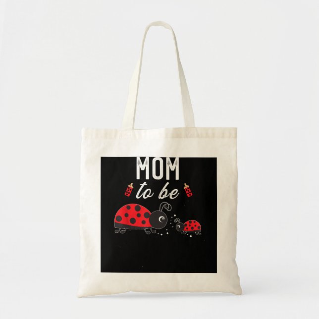 Mom To Be Ladybug Baby Shower Ladybug Mom  Tote Bag (Front)