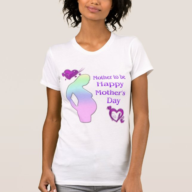 Mom To Be Mother's Day Shirt (Front)