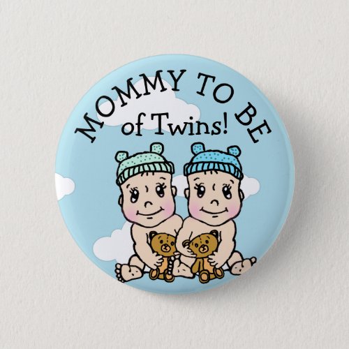 Mom to be of Twins Baby Shower Button