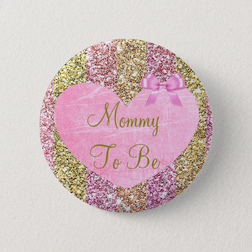 Mom to be pink and gold  baby shower button
