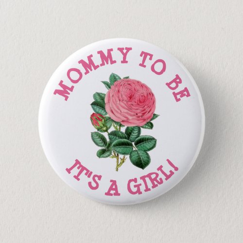 Mom to be Pink Rose Baby Shower button