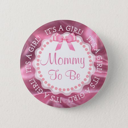 Mom To Be Satin Pink Baby Announcement Button