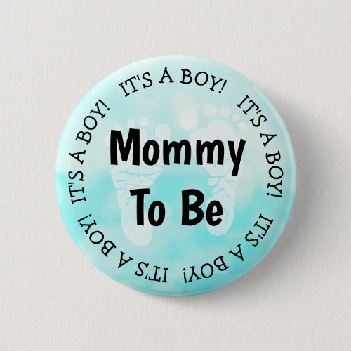 Mom to be Teal Blue Baby Shower Button