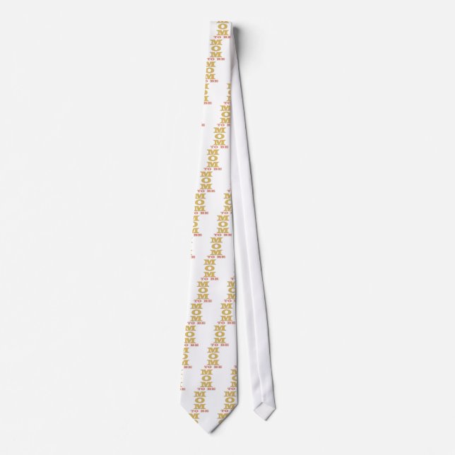 MOM to Be Tshirts and Gifts Tie (Front)