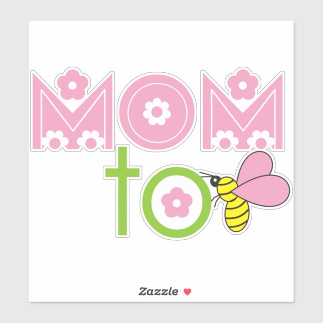 Mom to bee cute pink text floral sticker (Sheet)