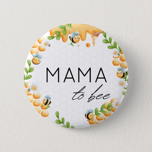 Mom to Bee Honey Bumble Bee Baby Shower Button