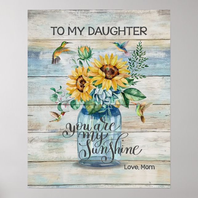 Mom To My Daughter You Are My Sunshine Hummingbird Poster (Front)