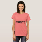 mom to the sixth power T-Shirt (Front Full)