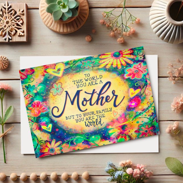 Mom To Your Family You Are The World Quote Card (Creator Uploaded)