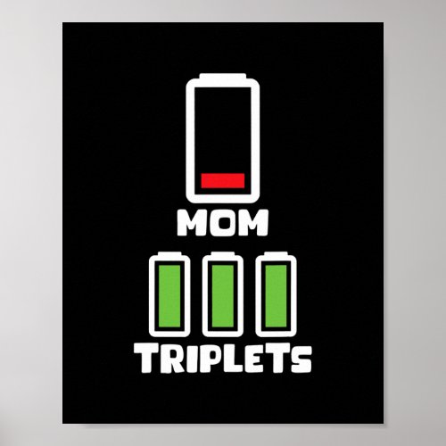 Mom Triplets Mothers Day Low Battery Mom Of Poster