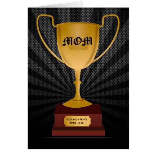 Mom Trophy Award Mothers Day Card