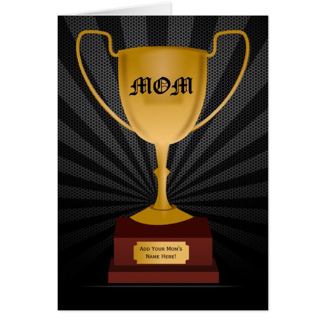 Mom Trophy Award, Mother's Day Card (Front)