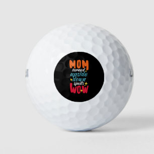 Mom Turned Upside Down Spells Wow! - Mother's day Golf Balls