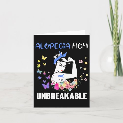 Mom Unbreakable Support Alopecia Awareness  Card