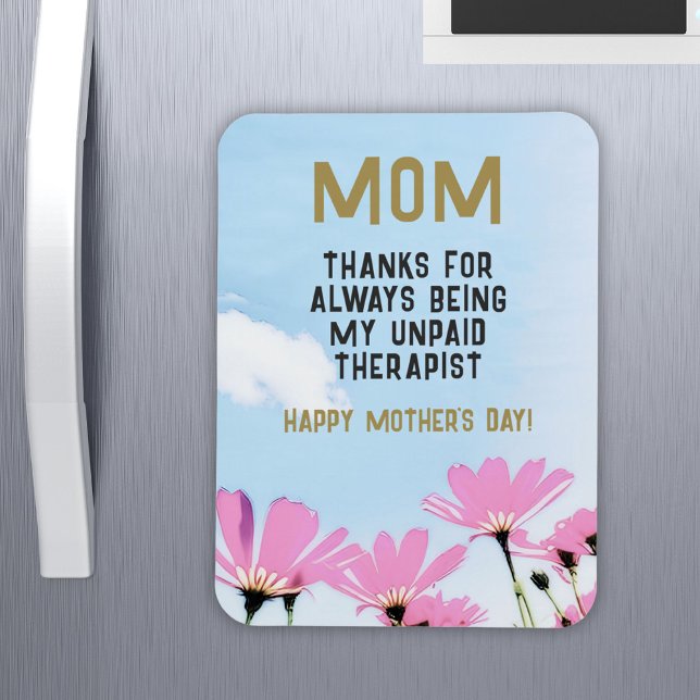 Mom Unpaid Therapist Funny Floral Mother's Day Magnet (Creator Uploaded)