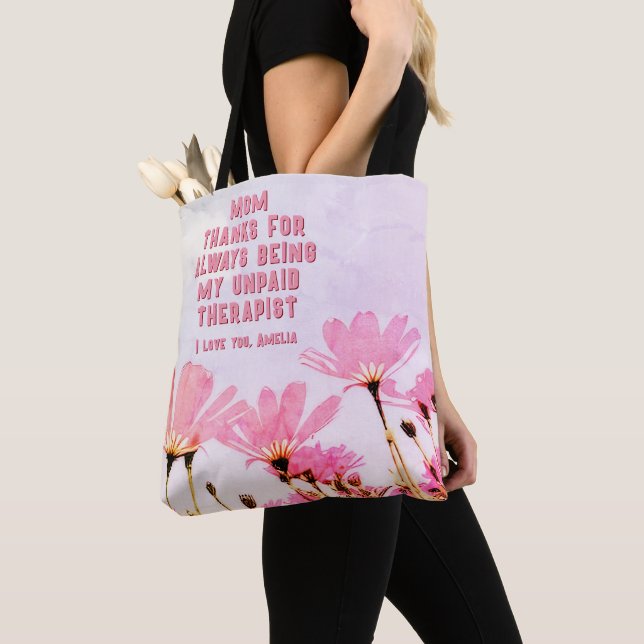 Mom Unpaid Therapist Funny Floral Mother's Day Tote Bag (Close Up)