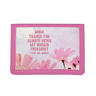 Mom Unpaid Therapist Funny Floral Mother's Day Trifold Wallet
