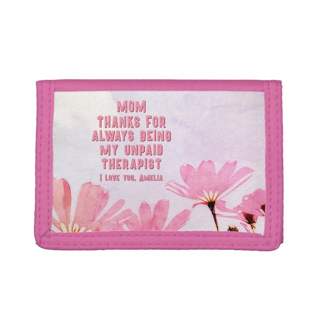 Mom Unpaid Therapist Funny Floral Mother's Day Trifold Wallet (Front)
