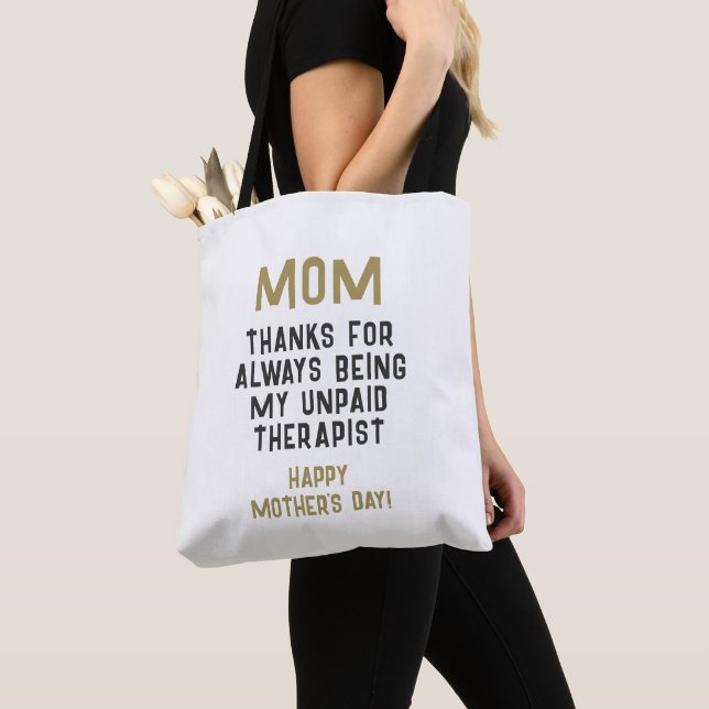 Mom Unpaid Therapist Funny Humor Mother's Day Tote Bag (Close Up)
