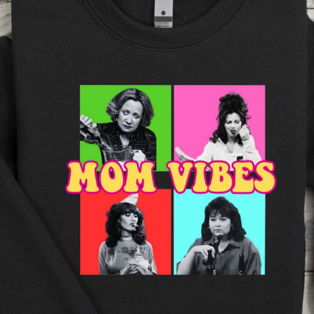 Mom Vibes Sweatshirt (Creator Uploaded)