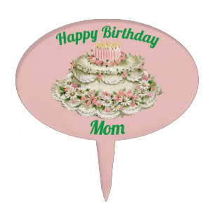 MOM ~ VINTAGE BIRTHDAY CAKE ~  TOPPER