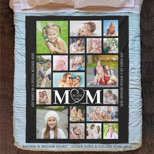 MOM WE LOVE YOU 19 Photo Collage Custom Color Flee Fleece Blanket